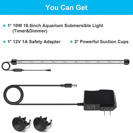 10W 18.5inch Submersible Aquarium Light Underwater Fish Tank Light LED Aquarium Light Bar with Timer Auto On/Off and Dimmer Adjustable Brightness, 1 Yr Warranty