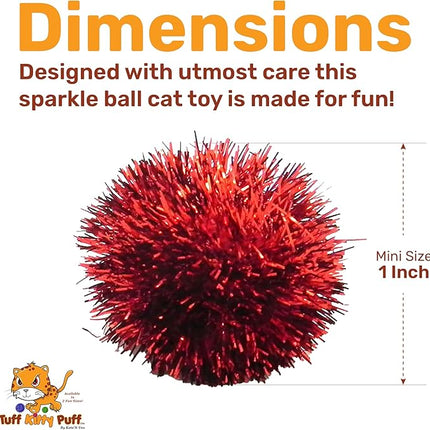 Tuff Kitty Puff Kats' N Us Cat Toy - Mini Size 1 Inch - Sparkle Ball Cat Toys - Glitter Assorted Colors (Pack of 24)