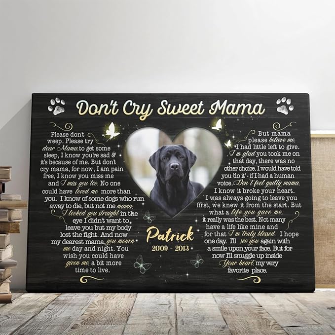 Dem Canvas Personalized Photo Canvas Prints, Dog Loss Gifts, Don't Cry Sweet Mama, Pet Memorial Gifts, Dog Death Sympathy Gifts, Dog Cat Passing Away Loss Gift Dog Grieving Gifts (36x24)