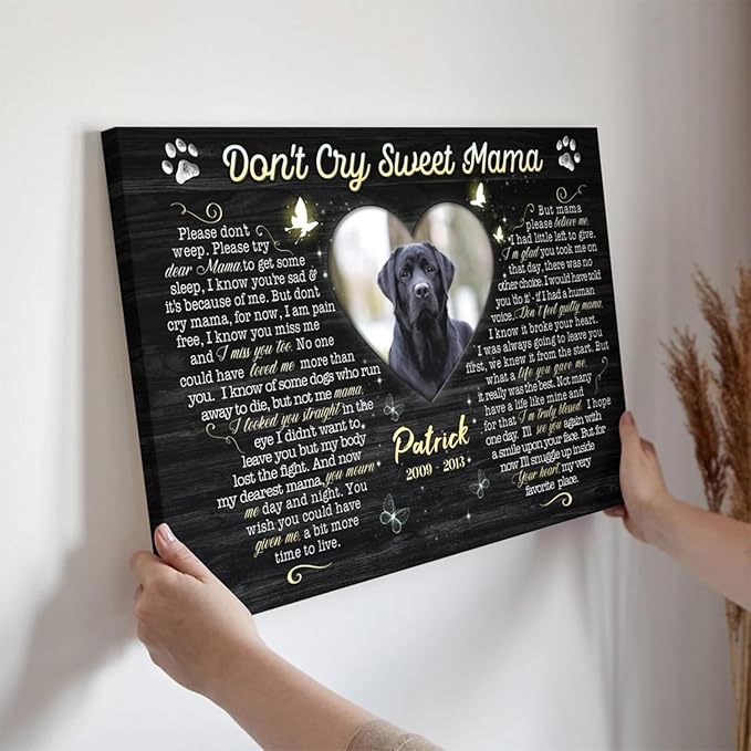Dem Canvas Personalized Dog Memorial Canvas, Dog Loss Gifts, Don't Cry Sweet Mama, Pet Memorial Gifts, Pet Grieving Canvas (12x08)
